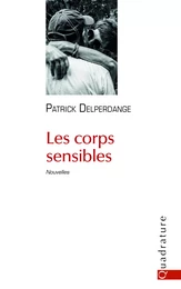 Les corps sensibles