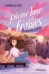 La pleine lune des fraises - Tome 1