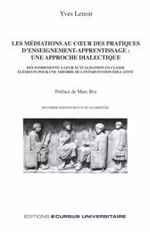 Les médiations au coeur des pratiques d'enseignement-apprentissage : une approche dialectique