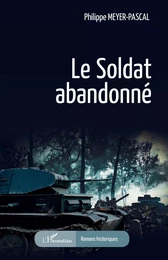 Le soldat abandonné