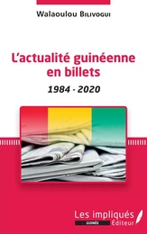 L'actualité guinéenne en billets