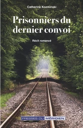 Prisonniers du dernier convoi