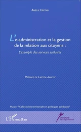 L'e-administration et la gestion de la relation aux citoyens