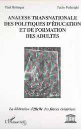 ANALYSE TRANSNATIONALE DES POLITIQUES D'ÉDUCATION ET DE FORMATION DES ADULTES