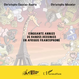 Cinquante années de bandes dessinées en Afrique francophone