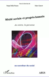 Mixité sociale et progrès humain