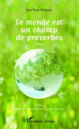 Le monde est un champ de proverbes