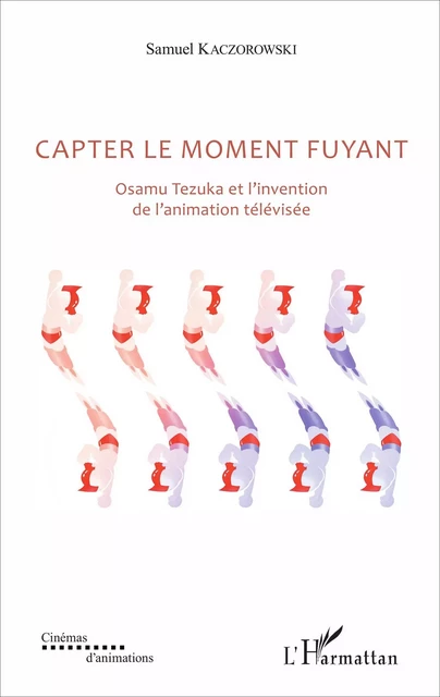 Capter le moment fuyant - Samuel Kaczorowsky - Editions L'Harmattan