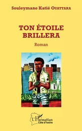 Ton étoile brillera