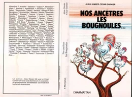 Nos ancêtres les Bougnoules