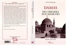 Damas des origines aux Mamluks