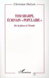 TOM SHARPE ECRIVAIN " POPULAIRE "