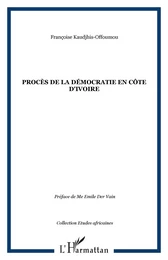 Procès de la Démocratie en Côte d'ivoire