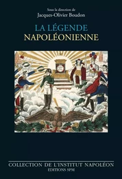 La légende napoléonienne