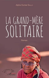 La grand-mère solitaire