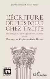 L'écriture de l'histoire chez Tacite