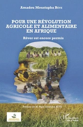 Pour une révolution agricole et alimentaire en Afrique