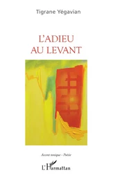 L'adieu au levant