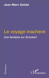 Le voyage inachevé