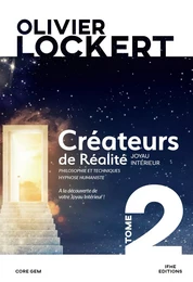 Créateurs de Réalité Tome 2 - Joyau intérieur