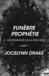 Funèbre prophétie