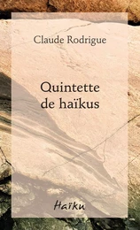 Quintette de haïkus