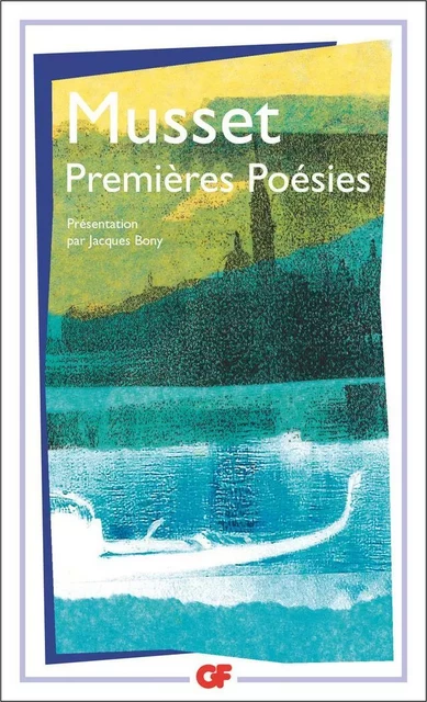 Premières Poésies - Alfred Musset (de) - Flammarion