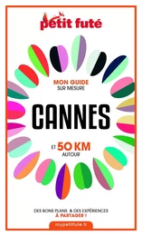 CANNES ET 50 KM AUTOUR 2021 Carnet Petit Futé