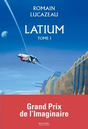 Latium (Tome 1)