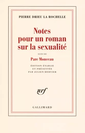 Notes pour un roman sur la sexualité / Parc Monceau