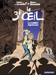 Le Troisième œil (Tome 1) - Le sommeil empoisonné