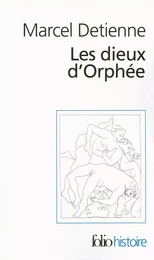 Les dieux d'Orphée