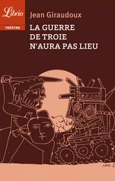 La guerre de Troie n’aura pas lieu