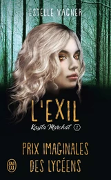 Kayla Marchal (Tome 1) - L'exil