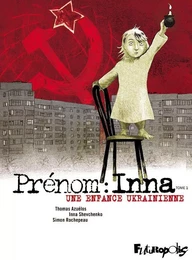 Prénom : Inna (Tome 1) - Une enfance ukrainienne