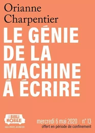 La Biblimobile (N°13) - Le Génie de la machine à écrire