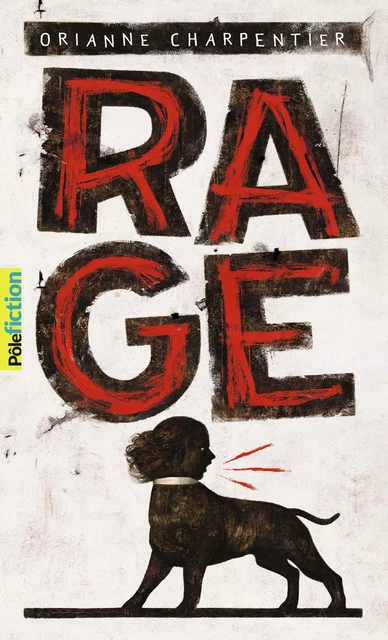 Rage - Orianne Charpentier - Gallimard Jeunesse