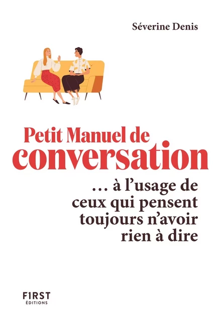 Le Petit Manuel de conversation à l'usage de ceux qui pensent toujours n'avoir rien à dire - Séverine Denis - edi8