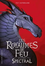 Les Royaumes de Feu - Légendes. Spectral