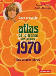 Atlas de la France des années 1970