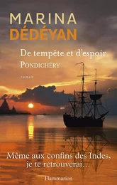 De tempête et d'espoir (Tome 2) - Pondichéry