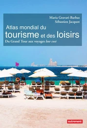 Atlas mondial du tourisme et des loisirs