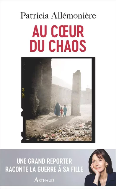 Au cœur du chaos - Patricia Allémonière - Arthaud