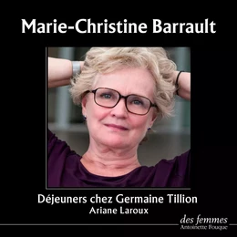 Déjeuners chez Germaine Tillion