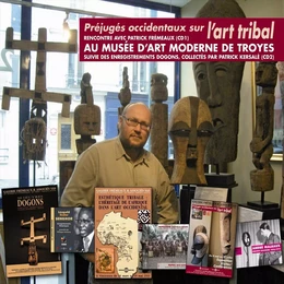 Préjugés occidentaux sur l'art tribal