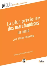 La plus précieuse des marchandises - DYS