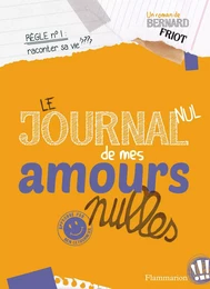 Le journal nul de mes amours nulles