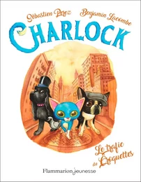 Charlock (Tome 2) - Le trafic de croquettes