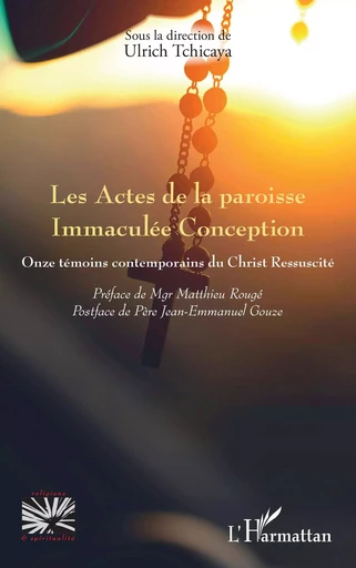 Les Actes de la paroisse Immaculée Conception -  - Editions L'Harmattan