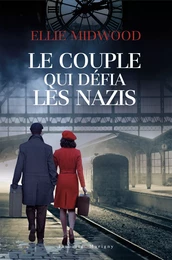 Le Couple qui défia les Nazis